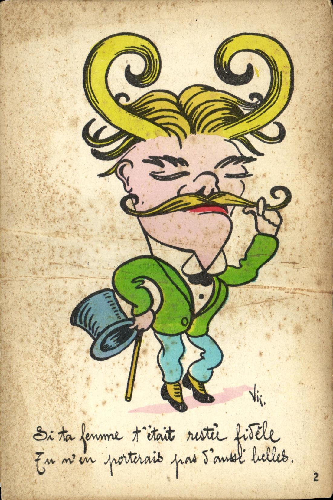 VINTAGE POSTCARD Fantaisie Sti your wife was to you restee faithful Moustache Hairstyle
