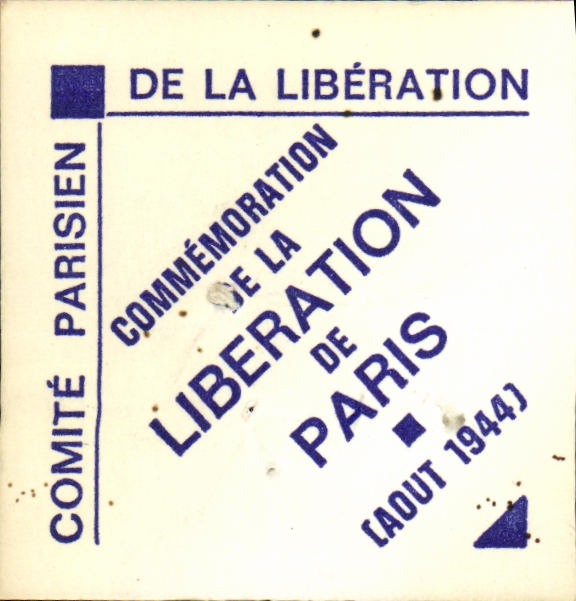 Ticket Militaria Commemoration 2nd world war Release of Paris August 1944 August 1978