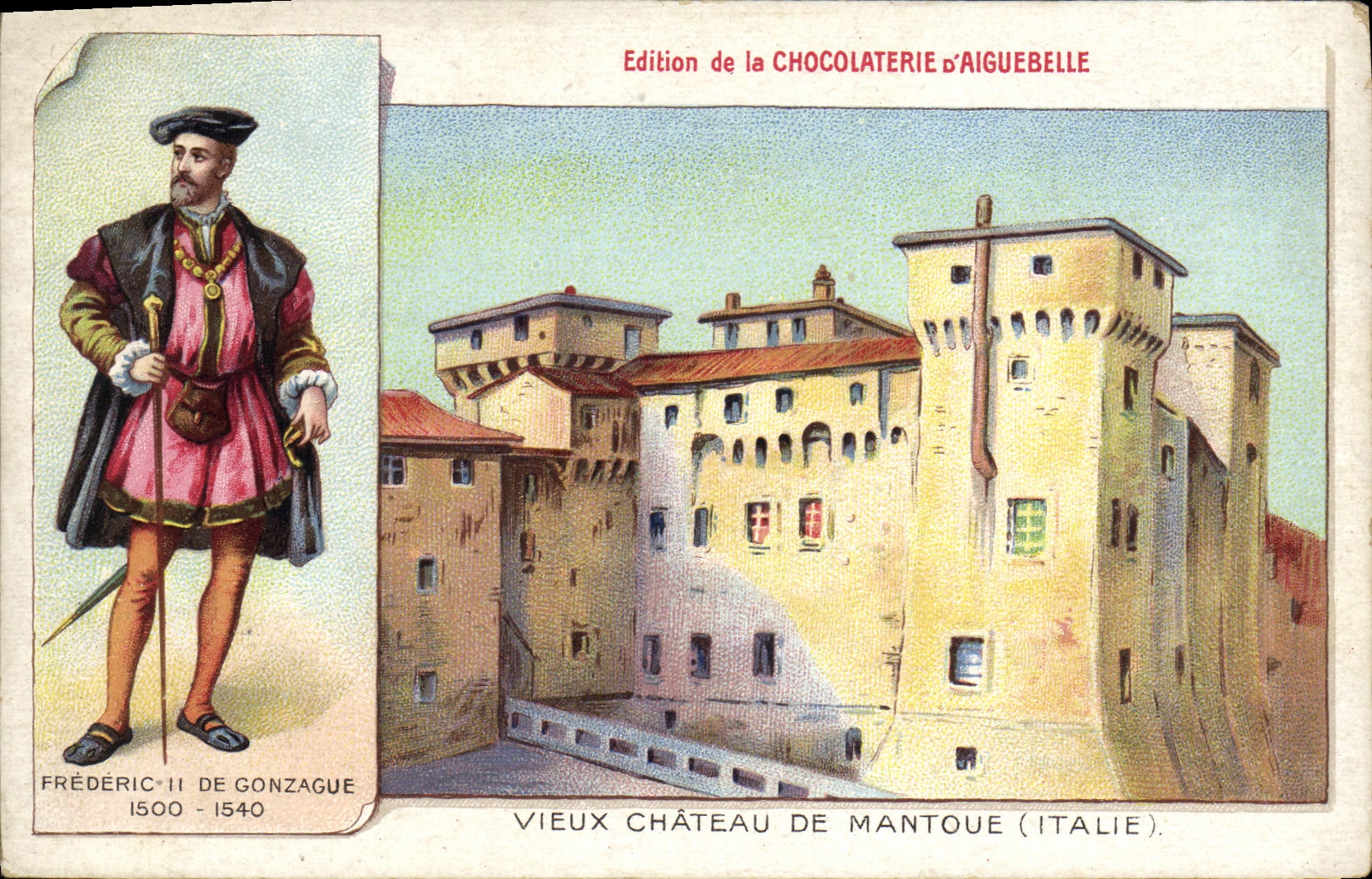 VINTAGE POSTCARD Old Castle De Mantoue Italy Frederic II of Gonzague Chocolate factory of Aiguebelle