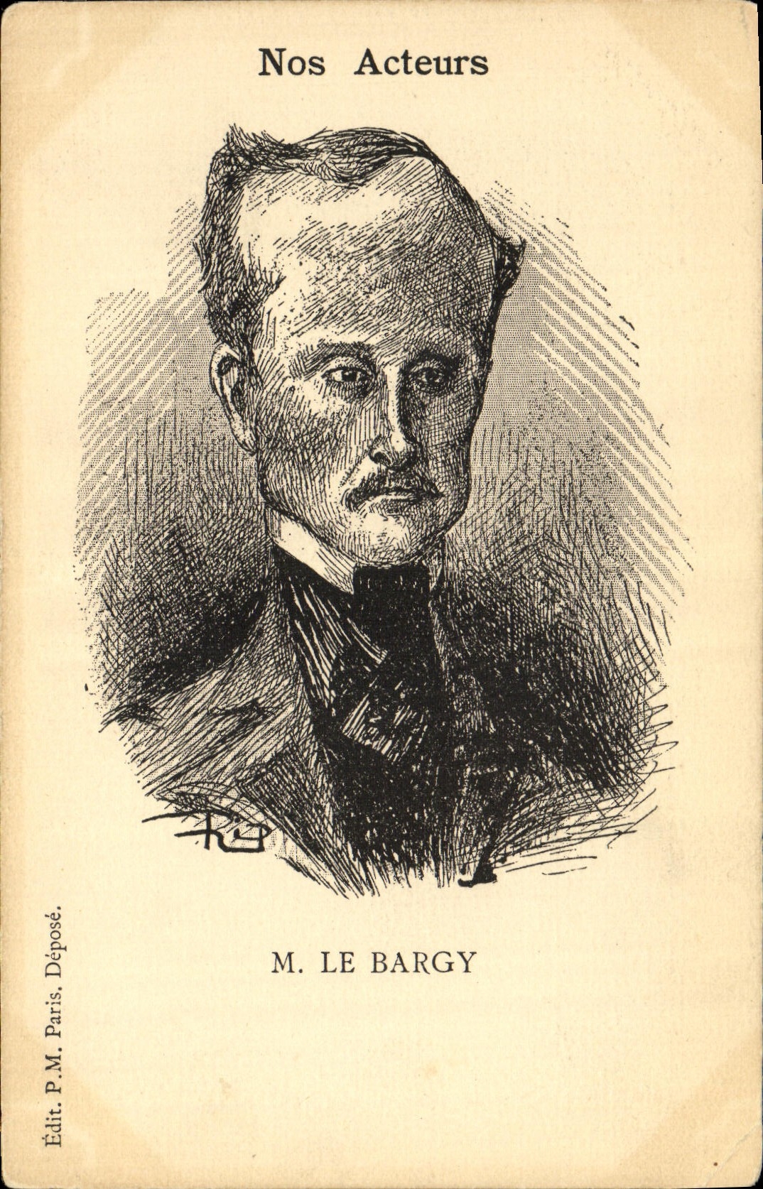 CPA Fantaisie Nos acteurs M le Bargy