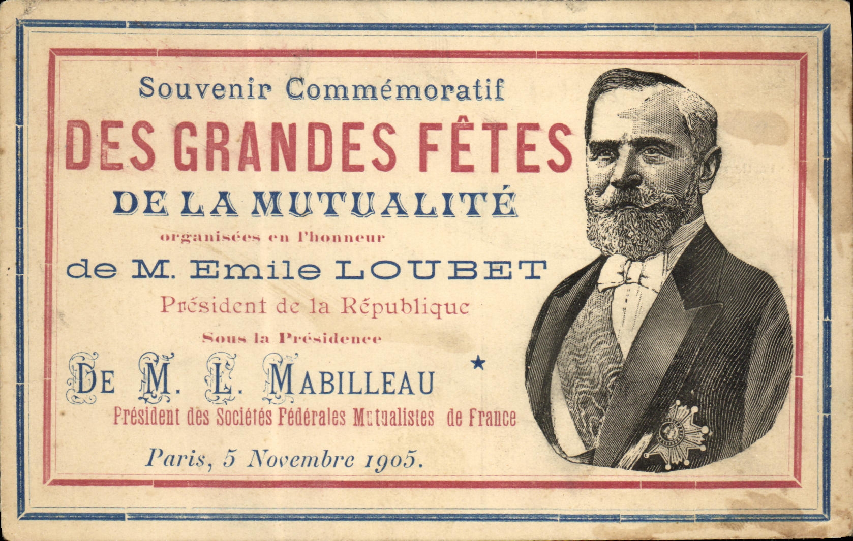 CPA Souvenir des grandes fetes de la mutualite Emilue loubet 1905
