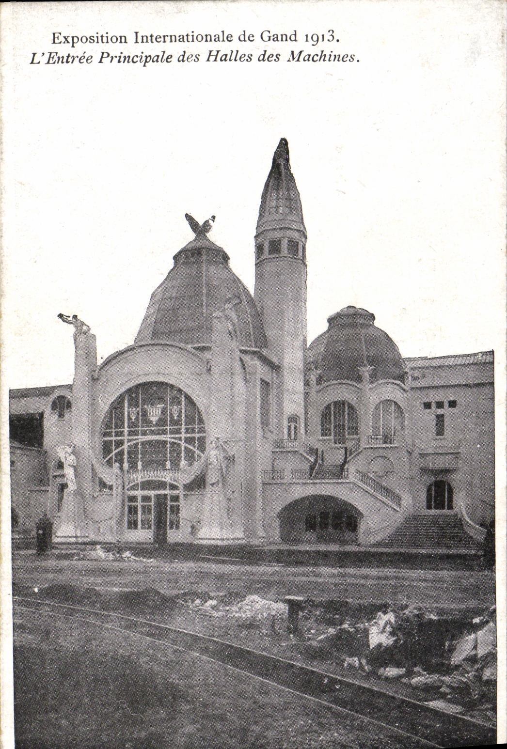 Exposición internacional de la POSTAL de la VENDIMIA de Gante 1913 la entrada principal de los mercados de las máquinas