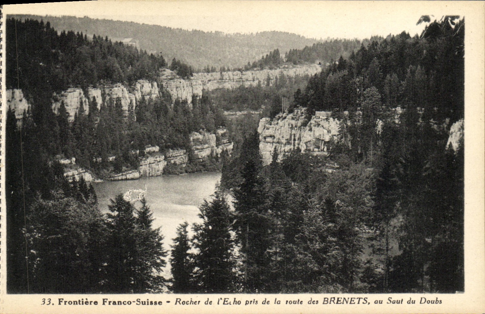 CPA Frontiere Franco Suisse Rocher De l'Echo pris de la route des Brenets Au Saut du doubs