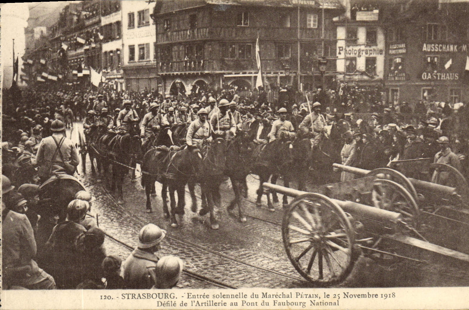 VINTAGE POSTCARD Strasbourg Entered solemn of the Marshal Petain November 25th, 1918 Ravelled of artillery to the bridge of the National Suburb