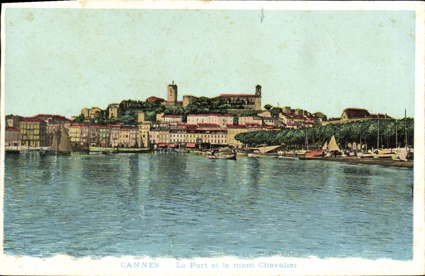CPA Cannes Le Port et le Mont Chevalier