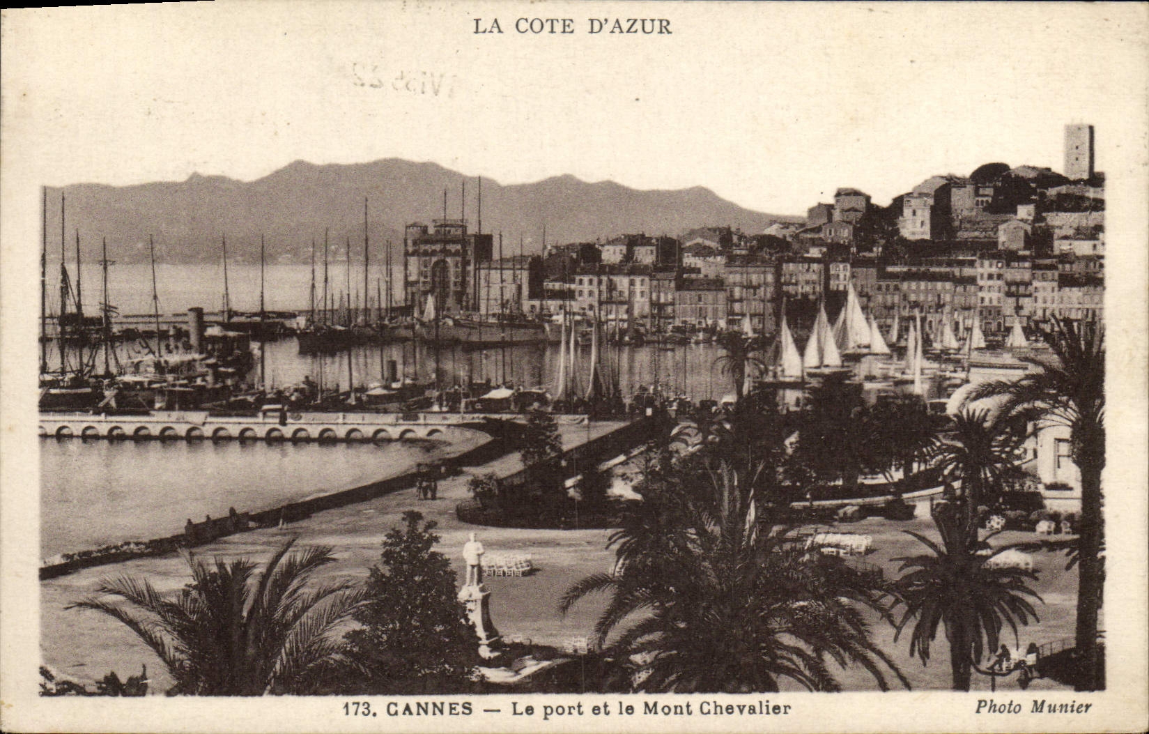 CPA Cannes Le Port et le Mont Chevalier 