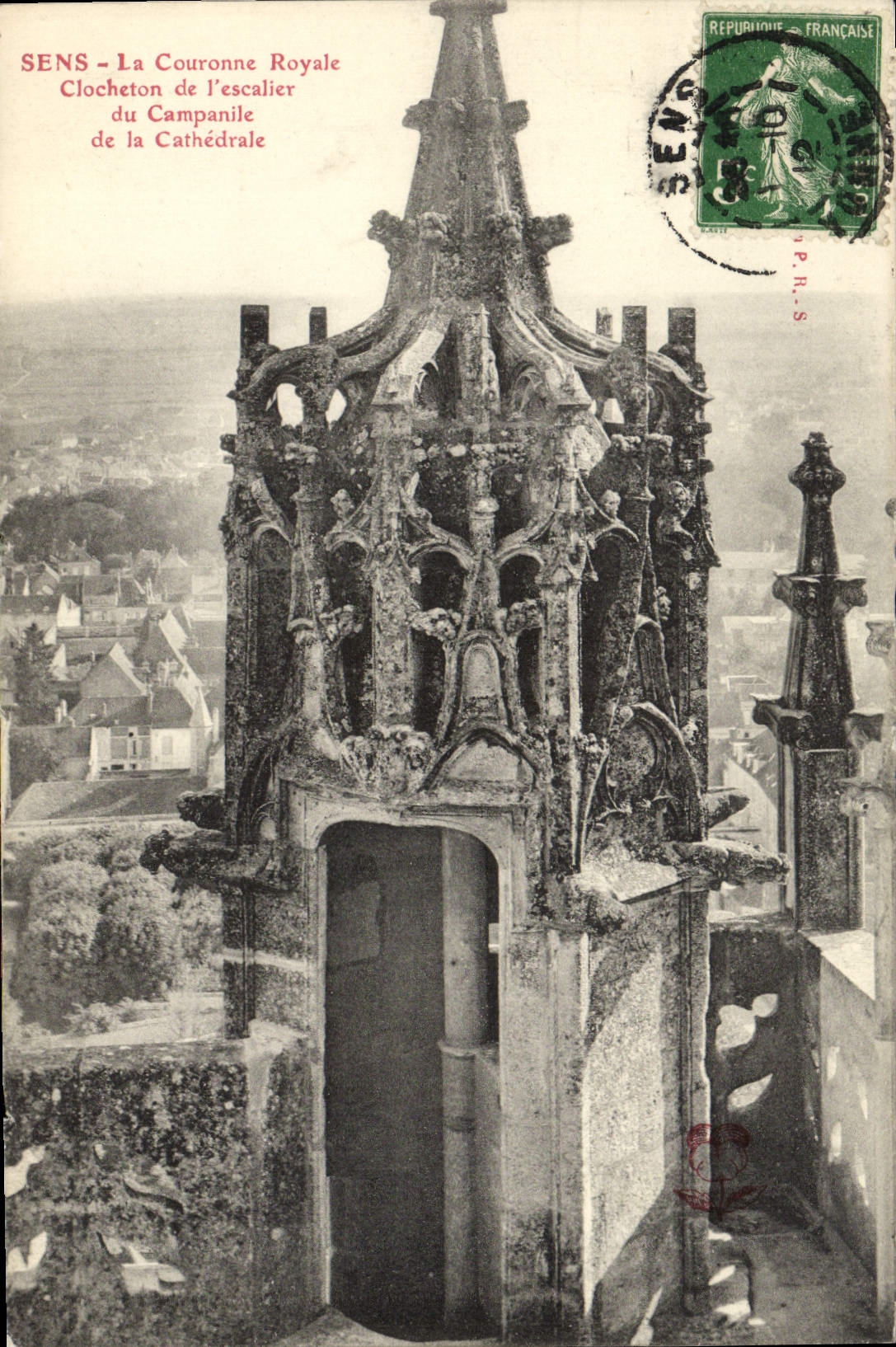 VINTAGE POSTCARD Sens the Royal Crown Pinnacle of the staircase of the Bell-tower of the cathedral