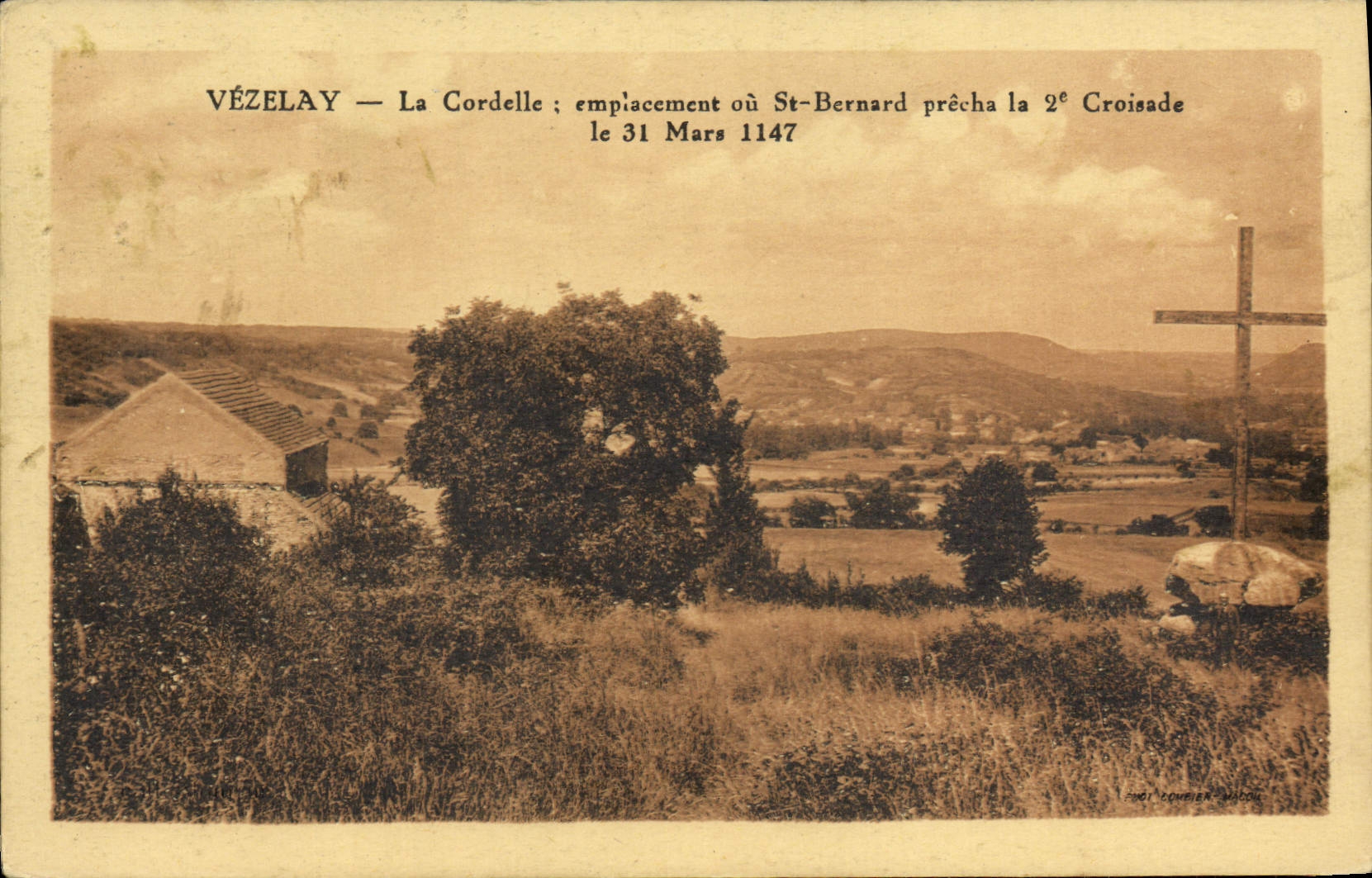 CPA Vezelay La Cordelle Emplacement ou St Bernard precha la 2eme croisade