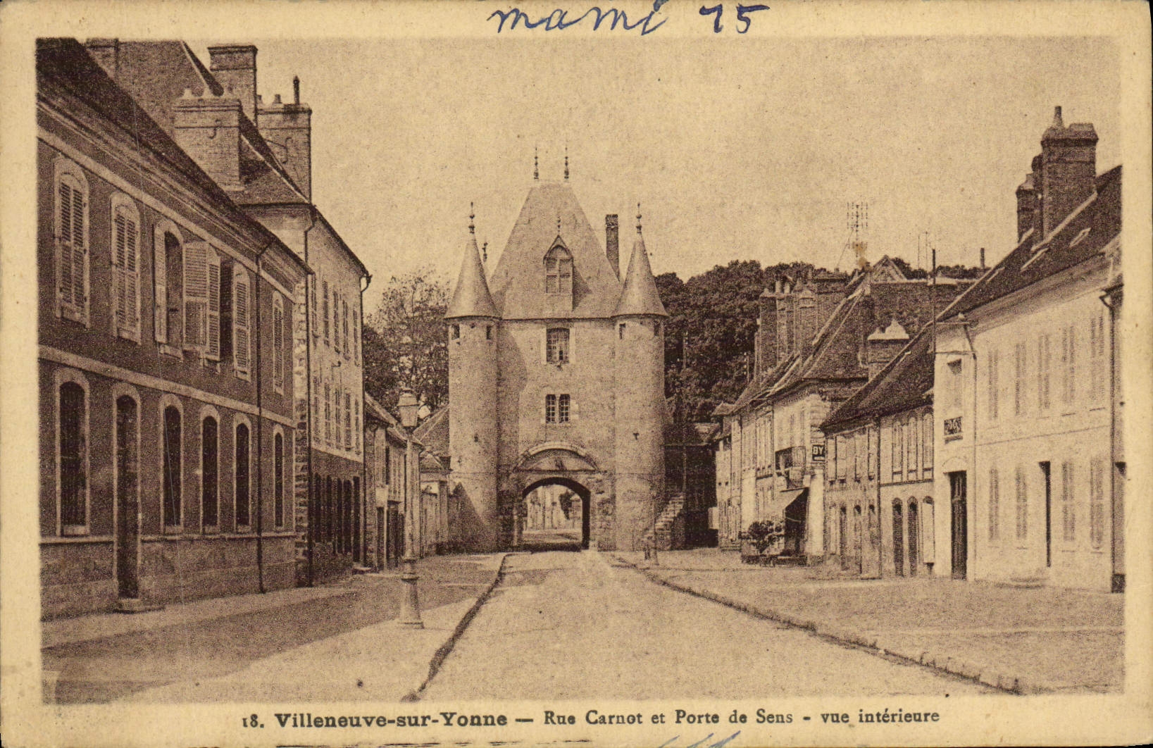 POSTAL Villeneuve de la VENDIMIA en la calle Carnot y Porte de Yonne del interior Sens visto