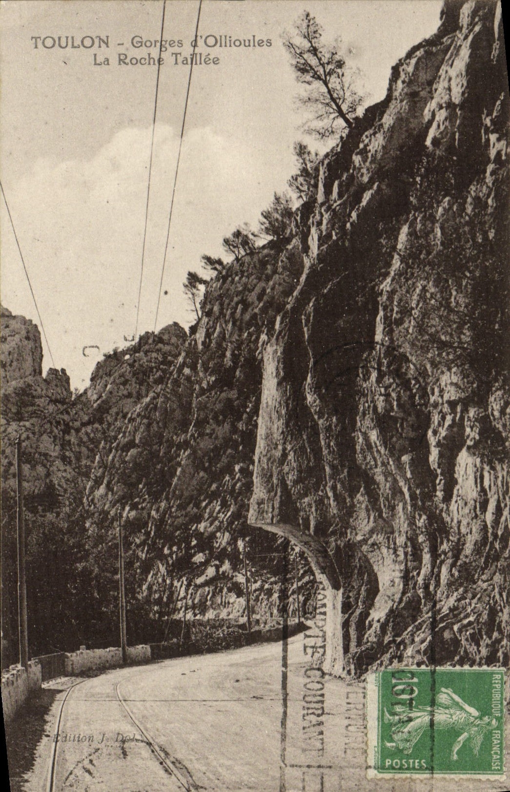 CPA Ollioules Les Gorges La roche taillee