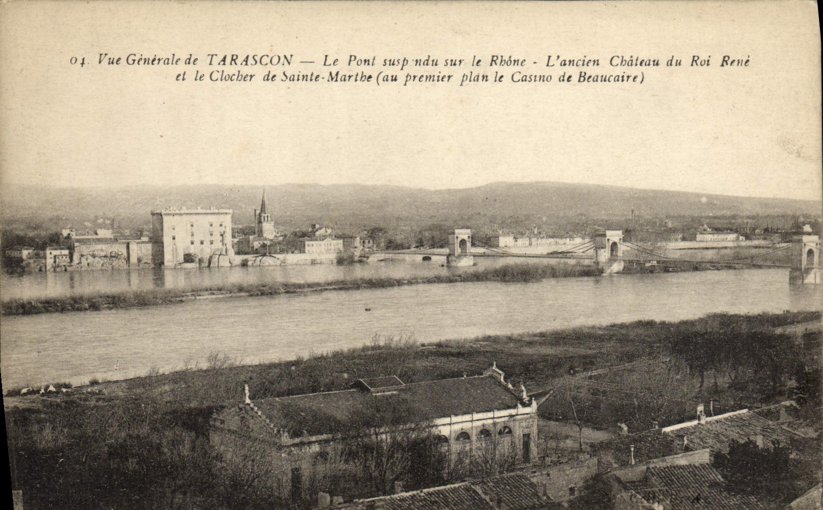 CPA Tarascon Le Pont Suspendu Sur le Rhone L'ancien chateau du roi Rene