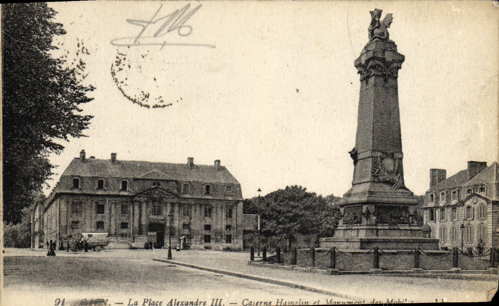 POSTAL Caen de la VENDIMIA los cuarteles de Hamelin del lll de Alejandro del lugar y el monumento de los móviles