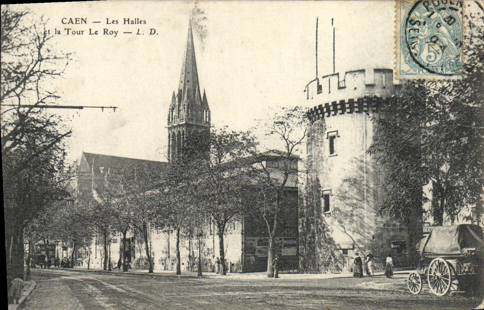 CPA Caen Les Halles er la La Tour Le Leroy 