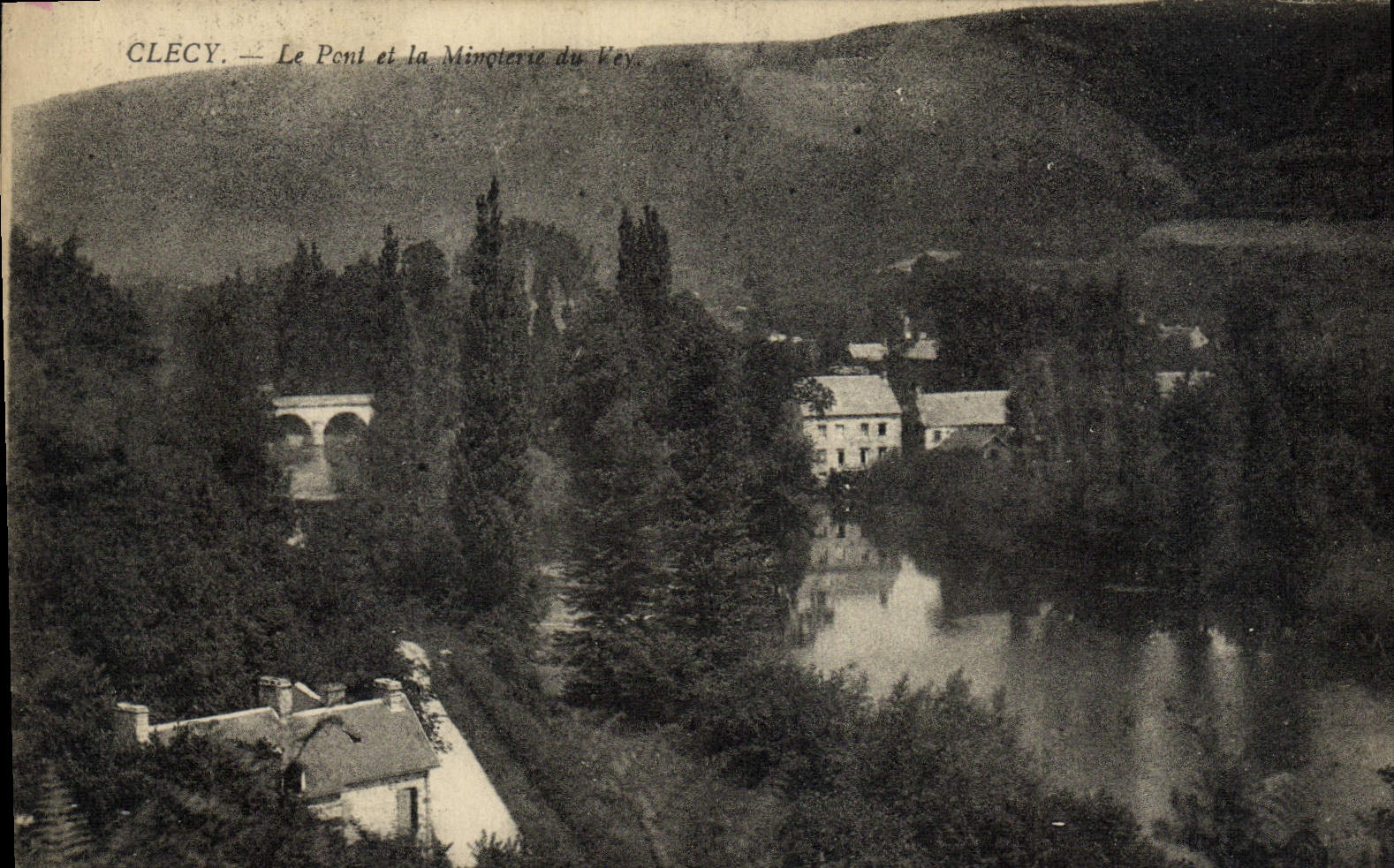 VINTAGE POSTCARD Clecy the Bridge and the Flour mill of Vey