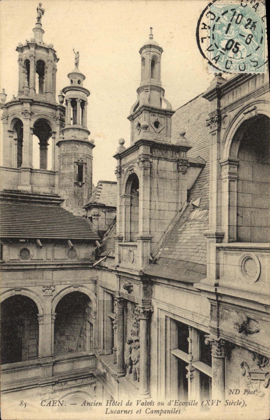 CPA Caen Ancien Hotel de Valois Lucarnes et Campaniles