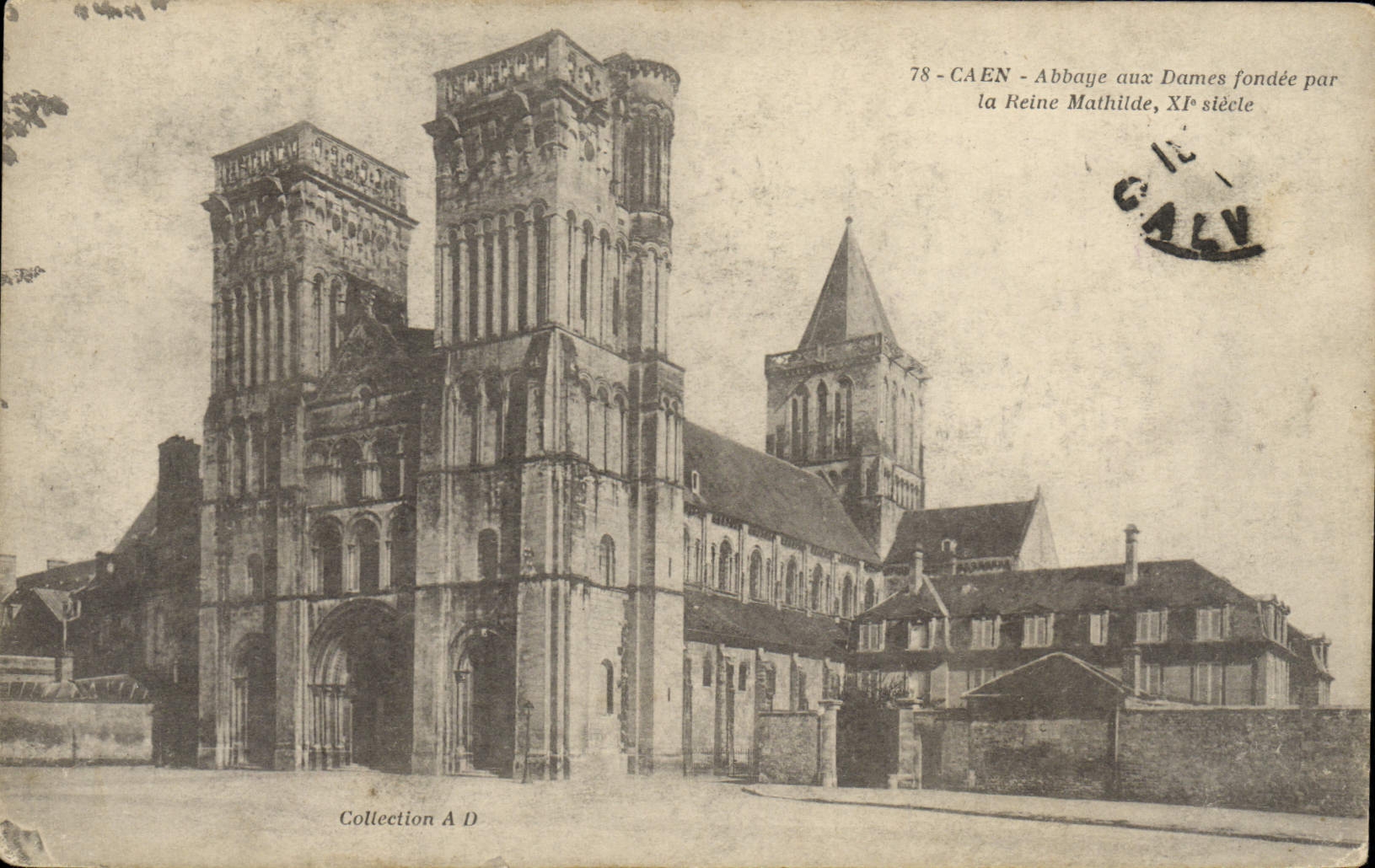 CPA Caen Abbaye aux Dames fondee par la Reine Mathilde Xl e siecle 
