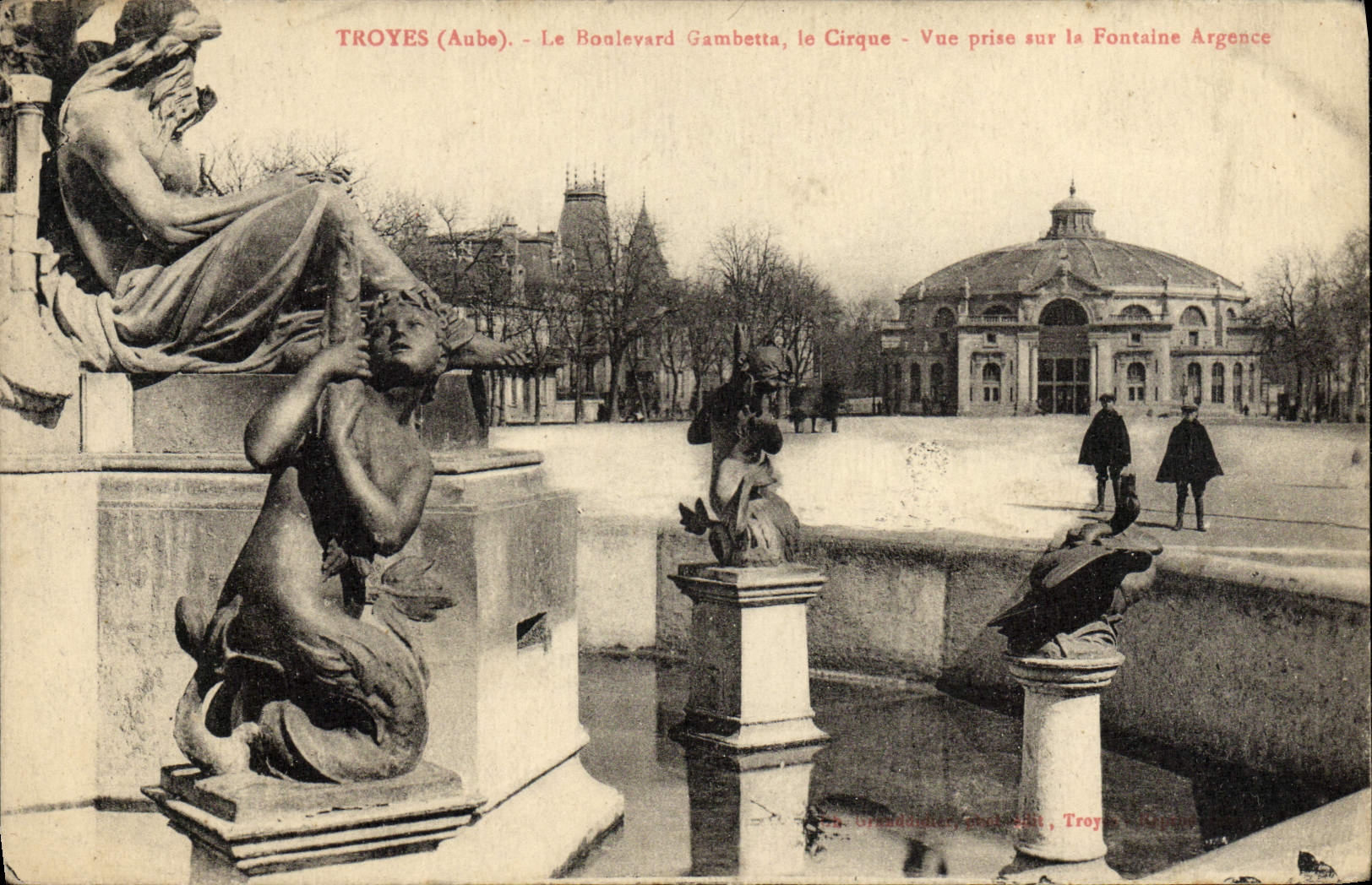 VINTAGE POSTCARD Troyes the Gambetta Boulevard the circus Seen from on the Argence fountain