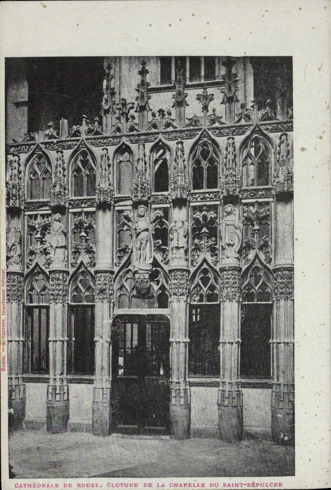 CPA Cathedrale de Rodez Cloture de la chapelle du Saint Sepulcre