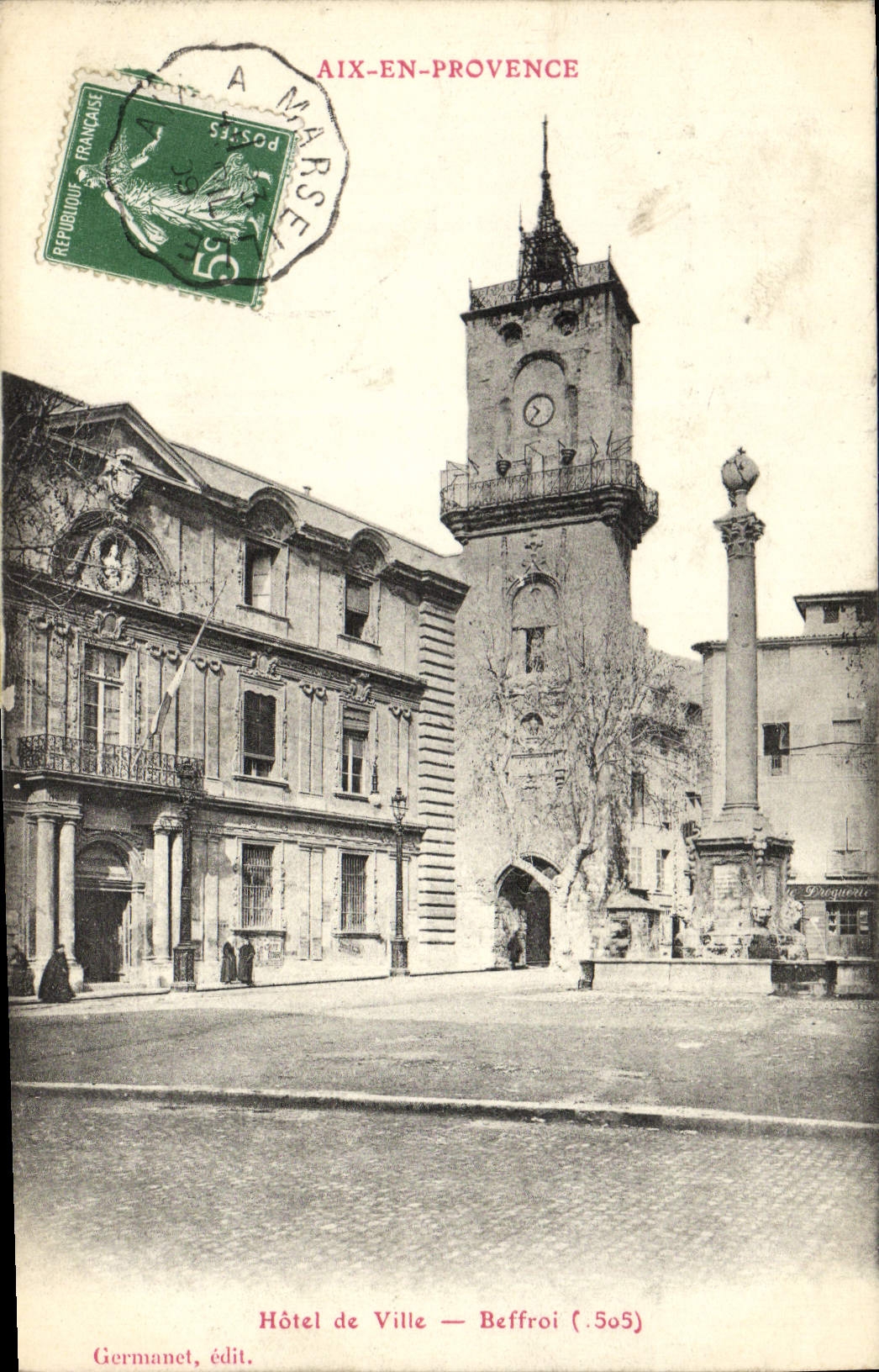 CPA Aix en Provence Hotel de ville Le beffroi