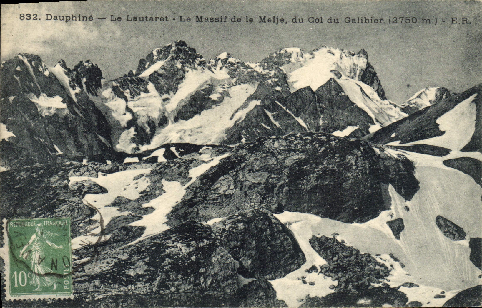 CPA Dauphine Le Lautaret Le Massif De La Meije du col du Galibier