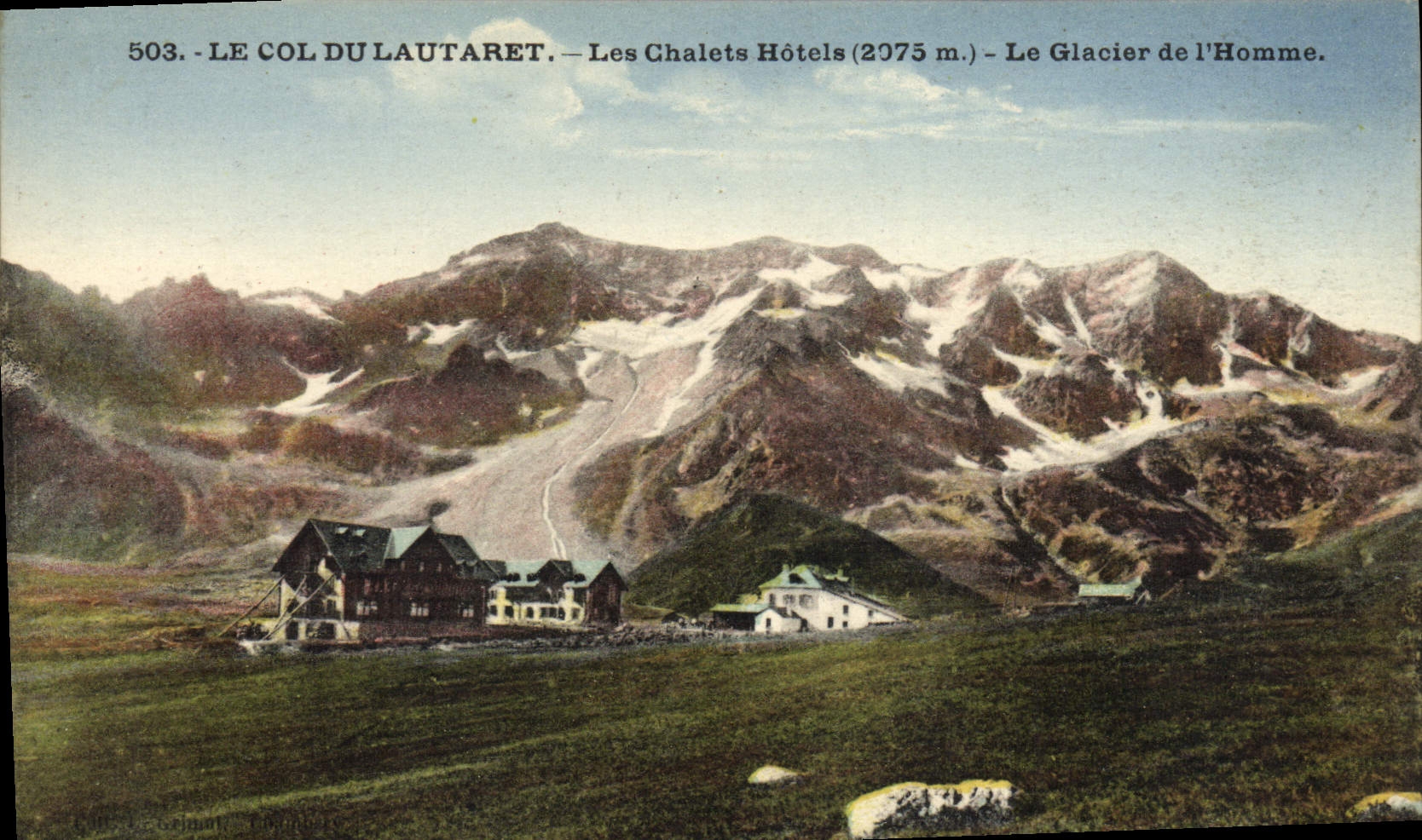 CPA Le Col Du Lautaret Les Chalets Hotels Le Glacier de l'Homme