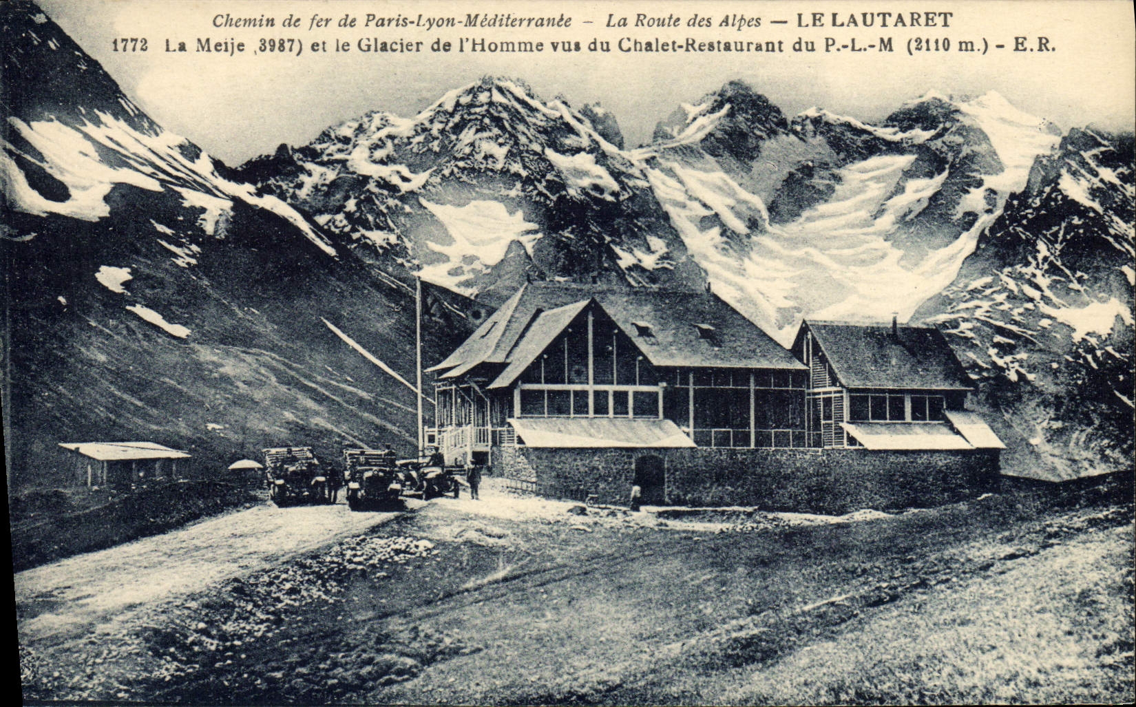 CPA Le Lautaret La Meije Et le Glacier de l'Homme vue du chalet restaurant du PLM