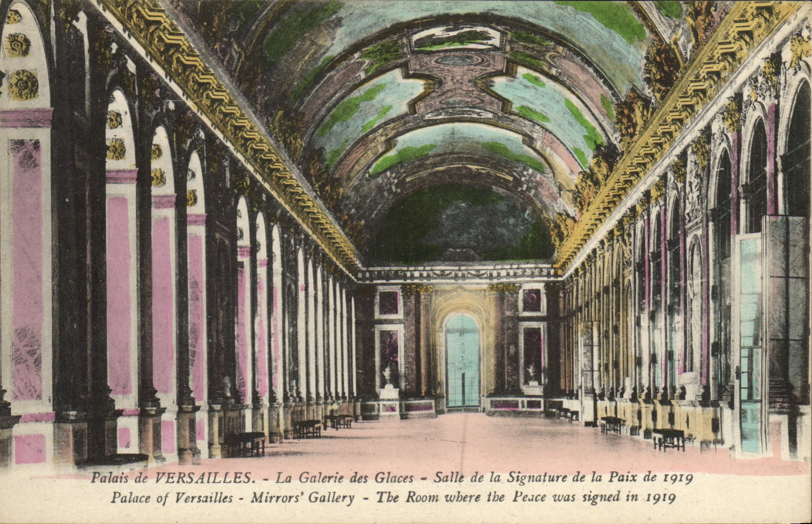 VINTAGE POSTCARD Palate of Versailles the Gallery of the Ices Room of the signatutre of the peace of 1919