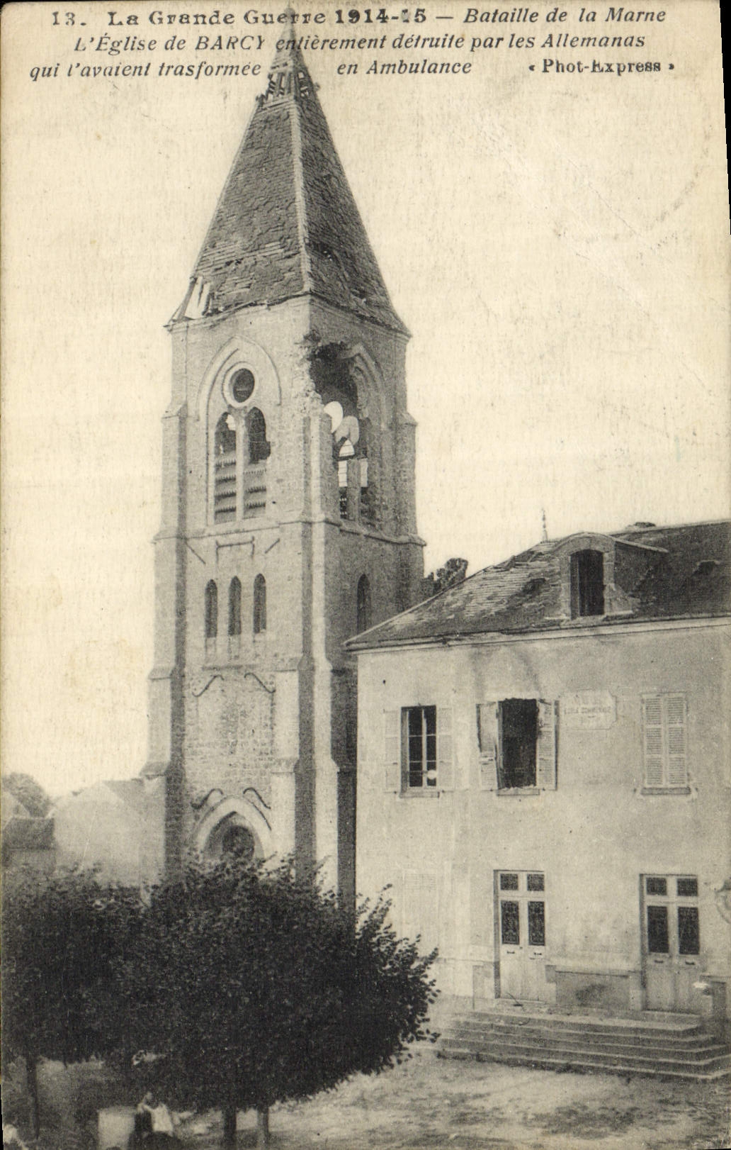 VINTAGE POSTCARD the Great War Battles Of the Marne the Church De Barcy
