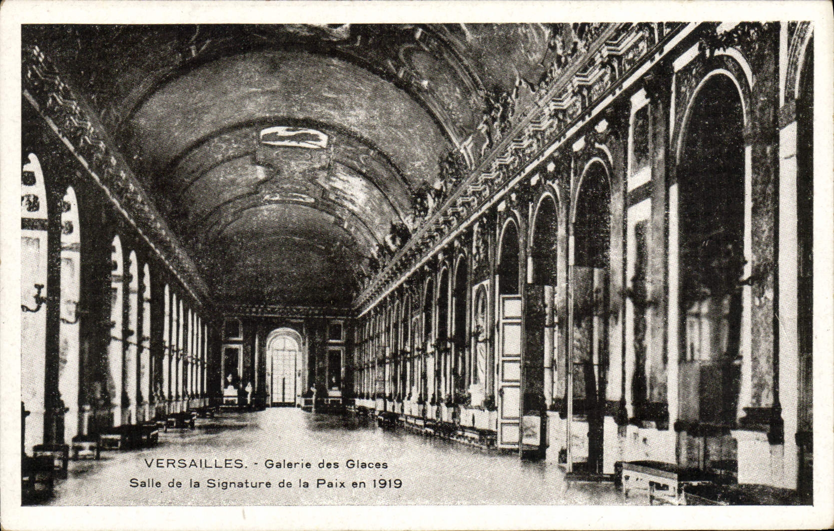 VINTAGE POSTCARD Versailles Gallery Of the Ices Room Of the Signature of peace in 1919 Militaria