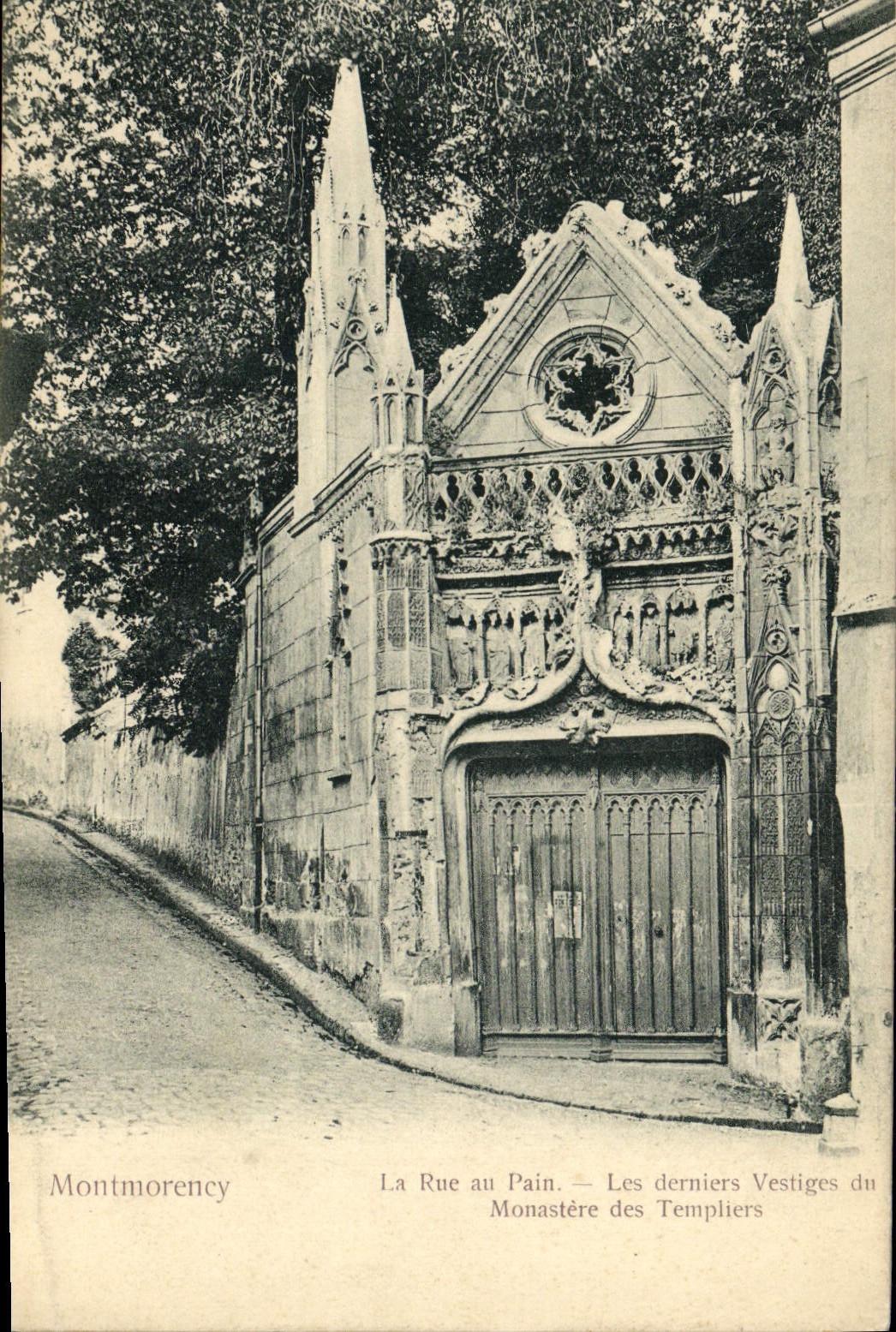 VINTAGE POSTCARD Montmorency the street with the bread last vestiges of the Monastery of TEmpliers