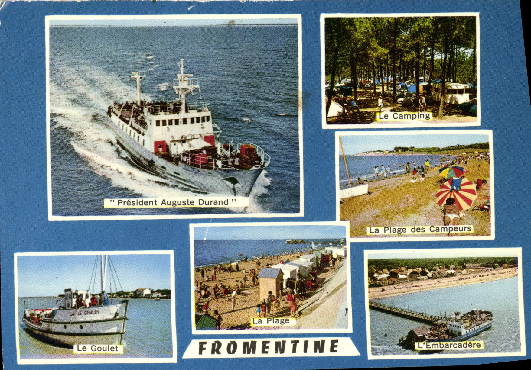 MODERN CARD Fromentine Boat President Auguste Durand the camp-site the beach of the campers the landing stage the Narrow part Camp-site