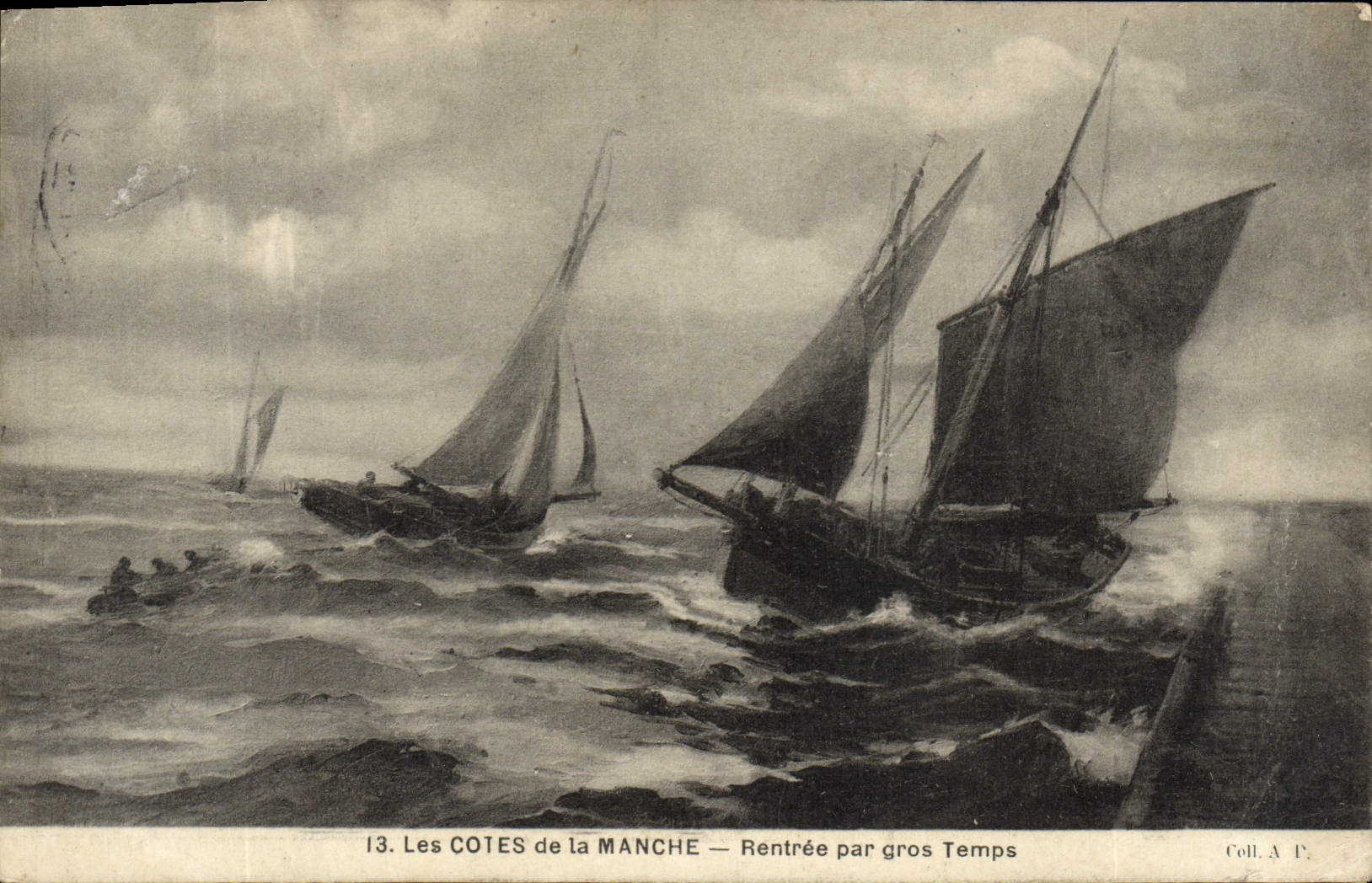 CPA Les Cotes De La Manche Rentree Par Gros Temps Bateaux