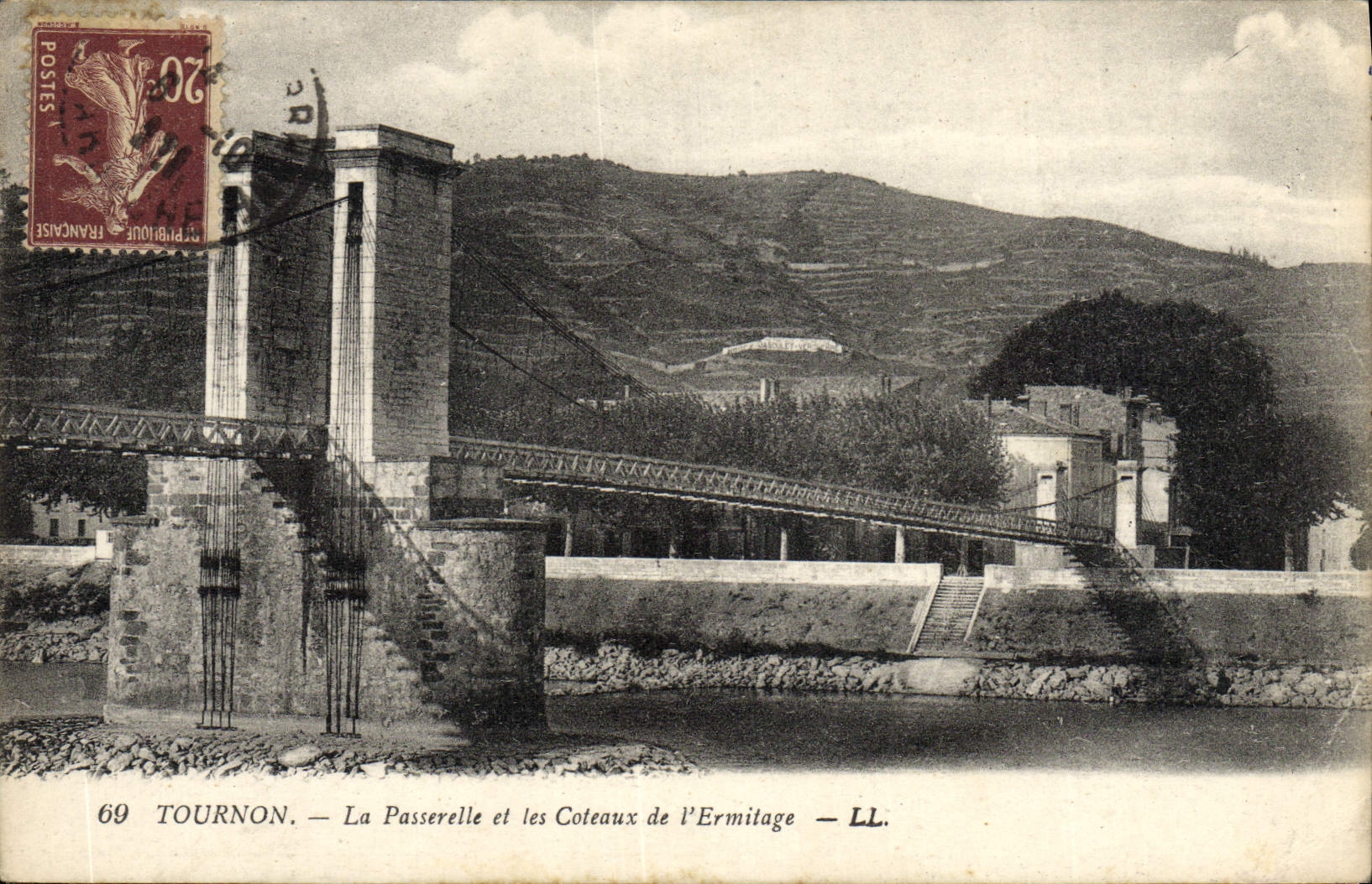 CPA Tournon La Passerelle et les Coteaux de L'Ermitage