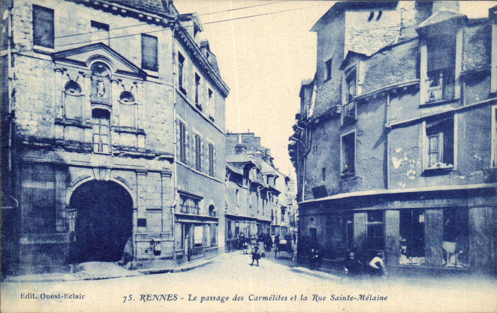VINTAGE POSTCARD Rennes the Passage Of the Carmelite nuns And the Street Sainte Melaine