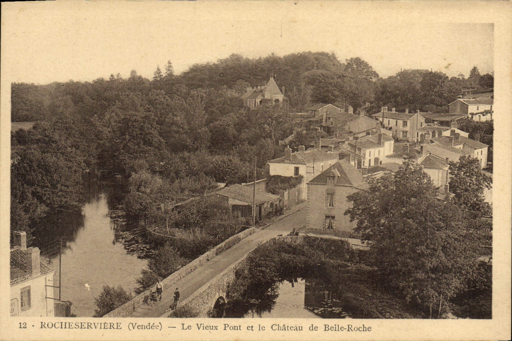 VINTAGE POSTCARD Rocheserviere the Old Bridge and the Castle of Beautiful Rock