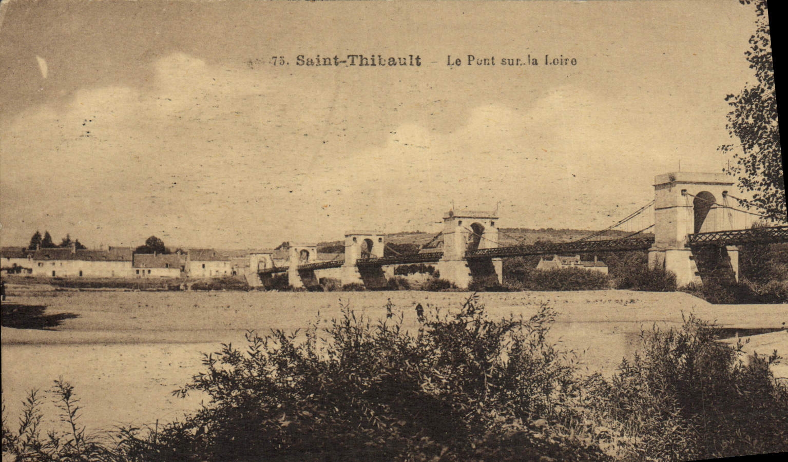 VINTAGE POSTCARD Holy Thitauit the Bridge On the Loire