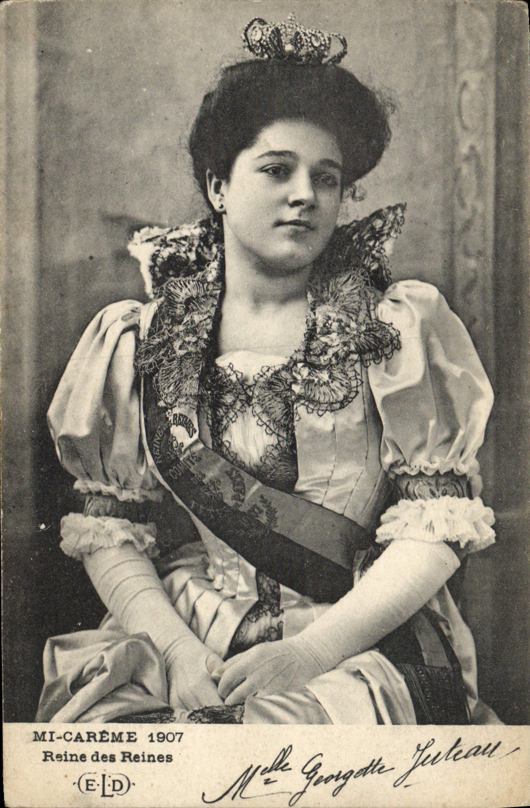 CPA Mi Careme 1907 Reine Des Reines Mlle Georgette Juteau Paris Carnaval Paris