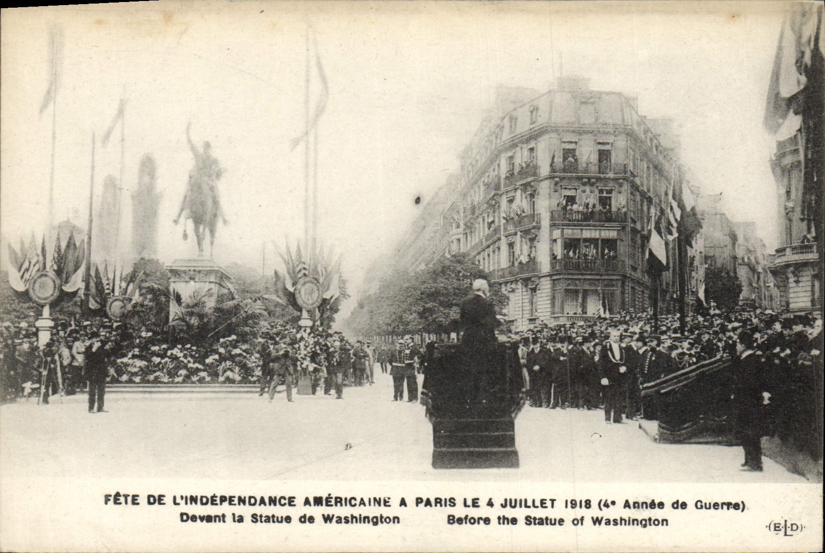 VINTAGE POSTCARD Fete Of American Independence has Paris on July 4th, 1918 In front of the statue of Washington