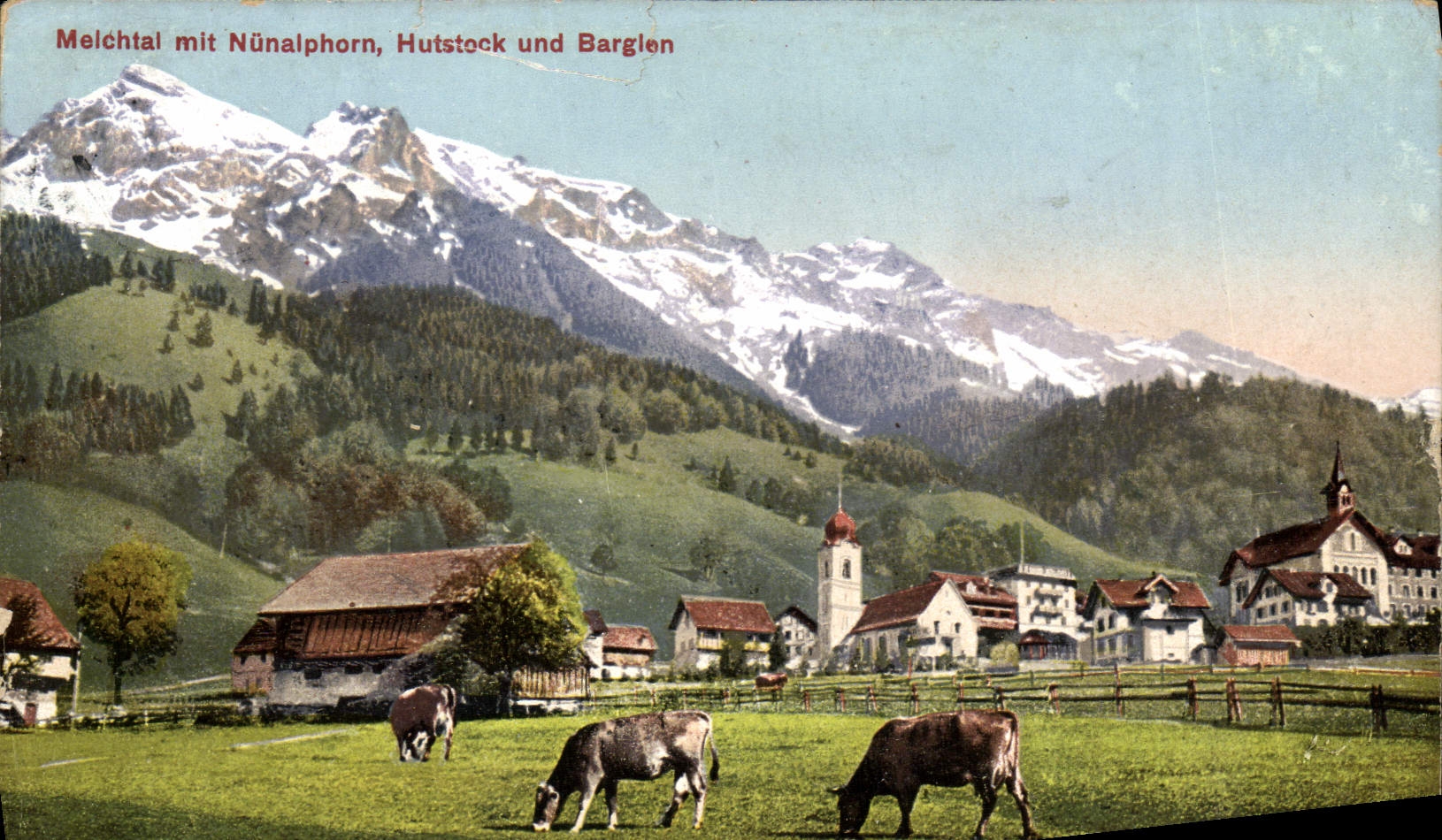 VINTAGE POSTCARD Melchtal MIT Nunalphorn Hutstock Und Barglen