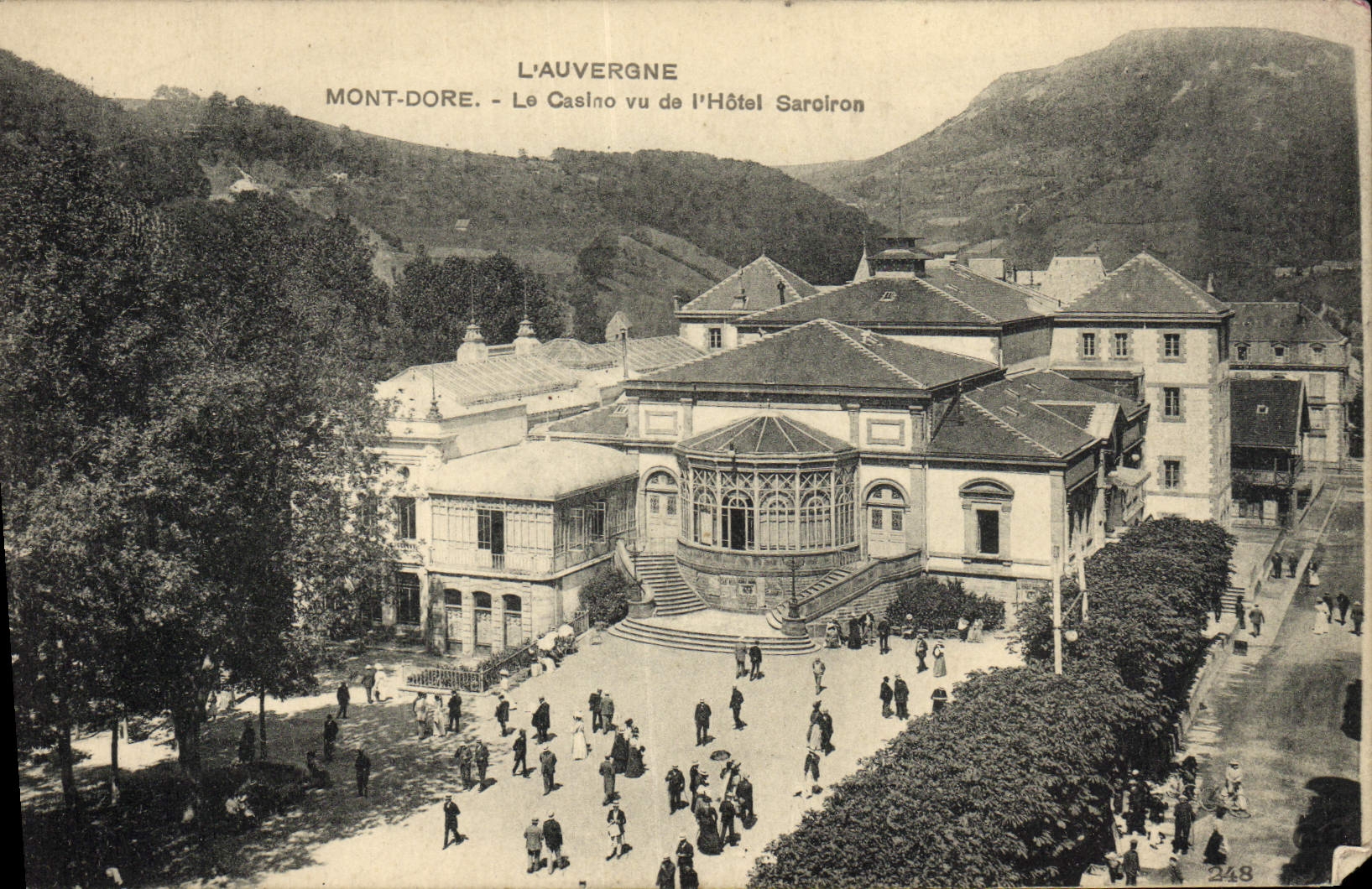 CPA L'Auvergne Mont Dore Le Casino Vu de L'Hotel Saroiron