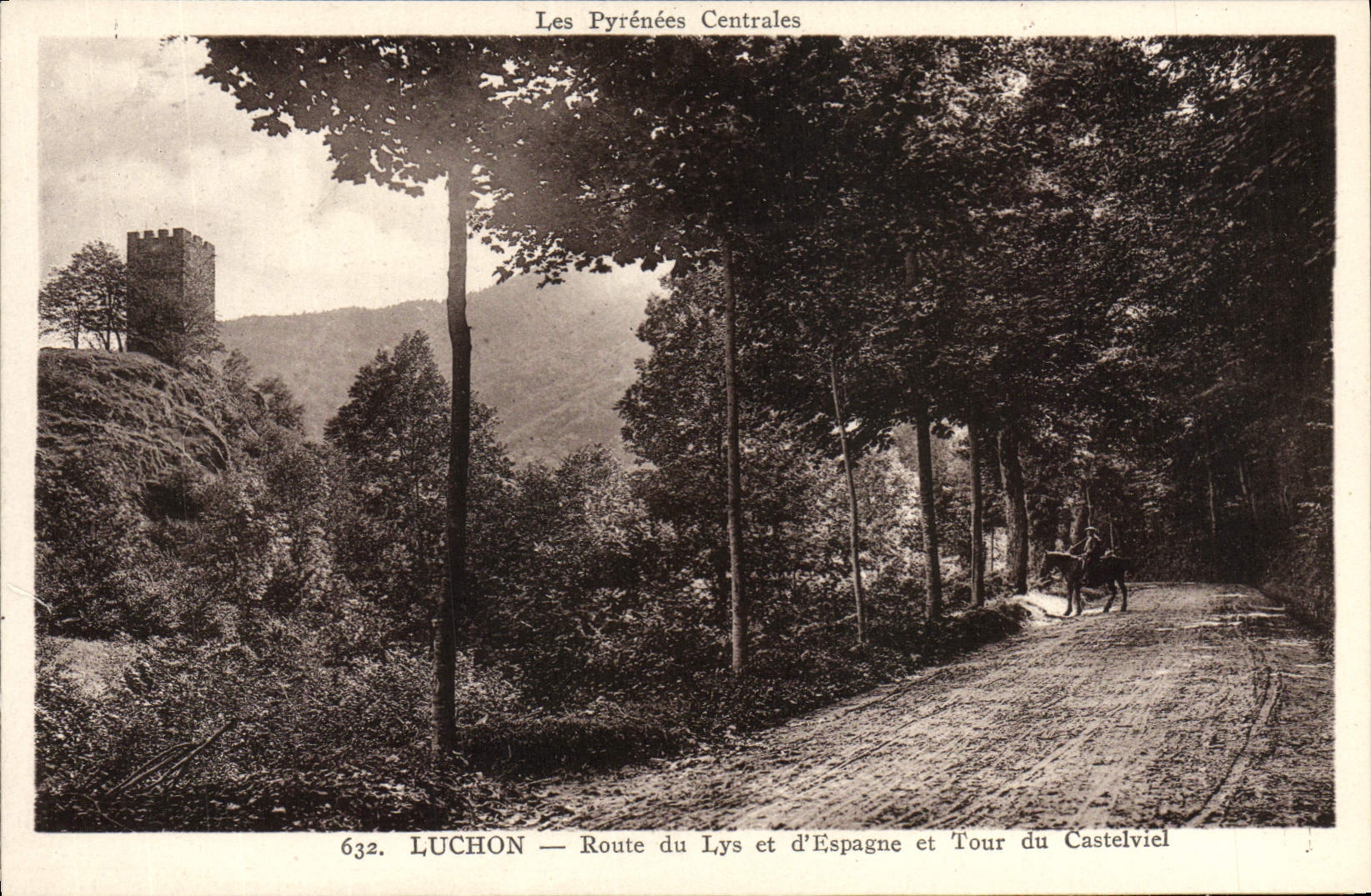 VINTAGE POSTCARD Luchon Road of the Lily and Spain and Tour of Castelviel