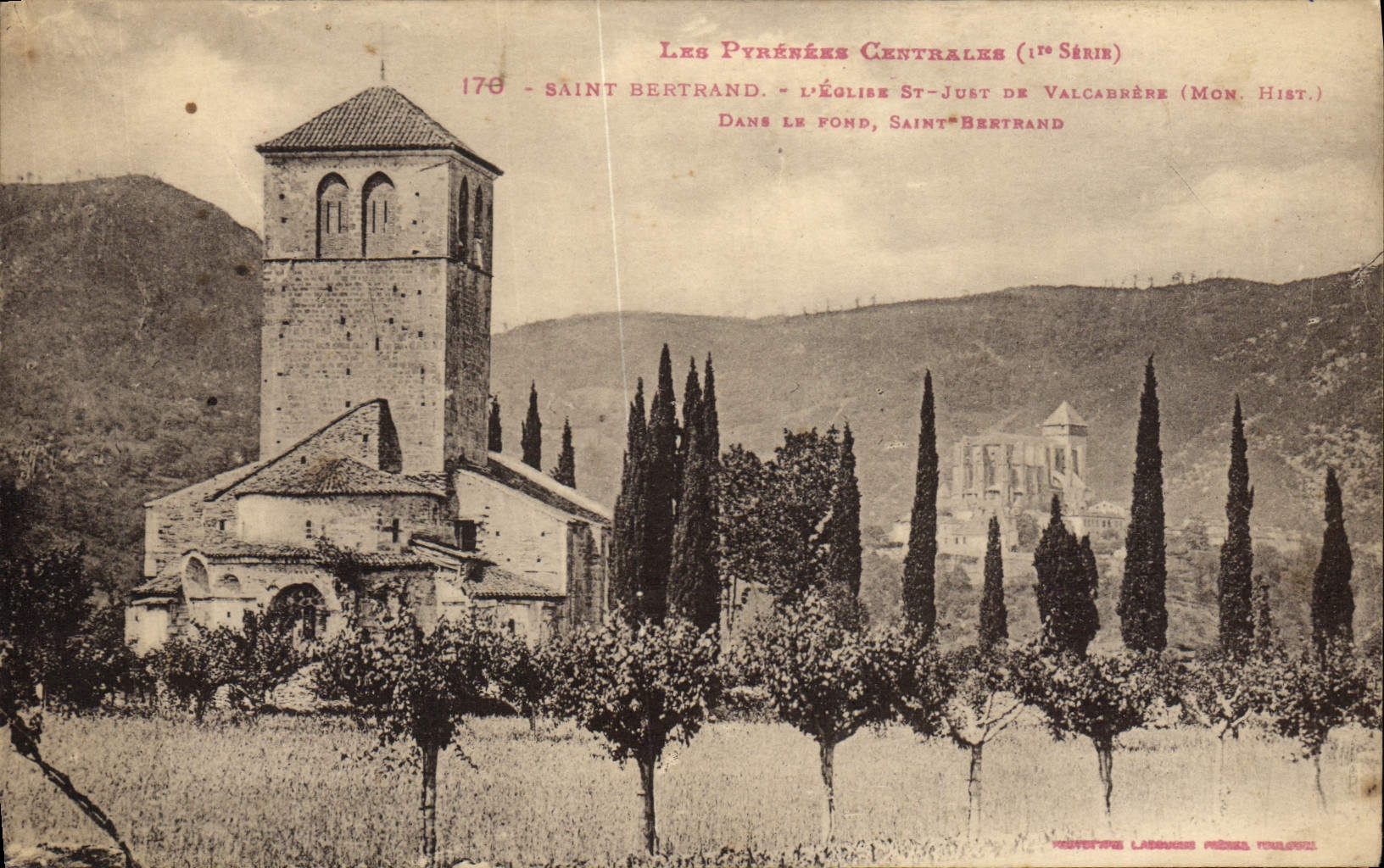 VINTAGE POSTCARD the Central Pyrenees Saint Bertrand the Church St Just De Valcabrere In the Holy content Betrand