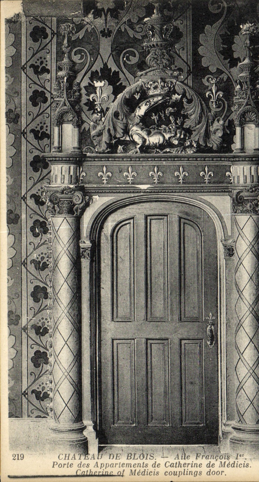 CPA Chateau De Blois Aille Francois 1er Porte Des Appartements De Catherine De Medicis