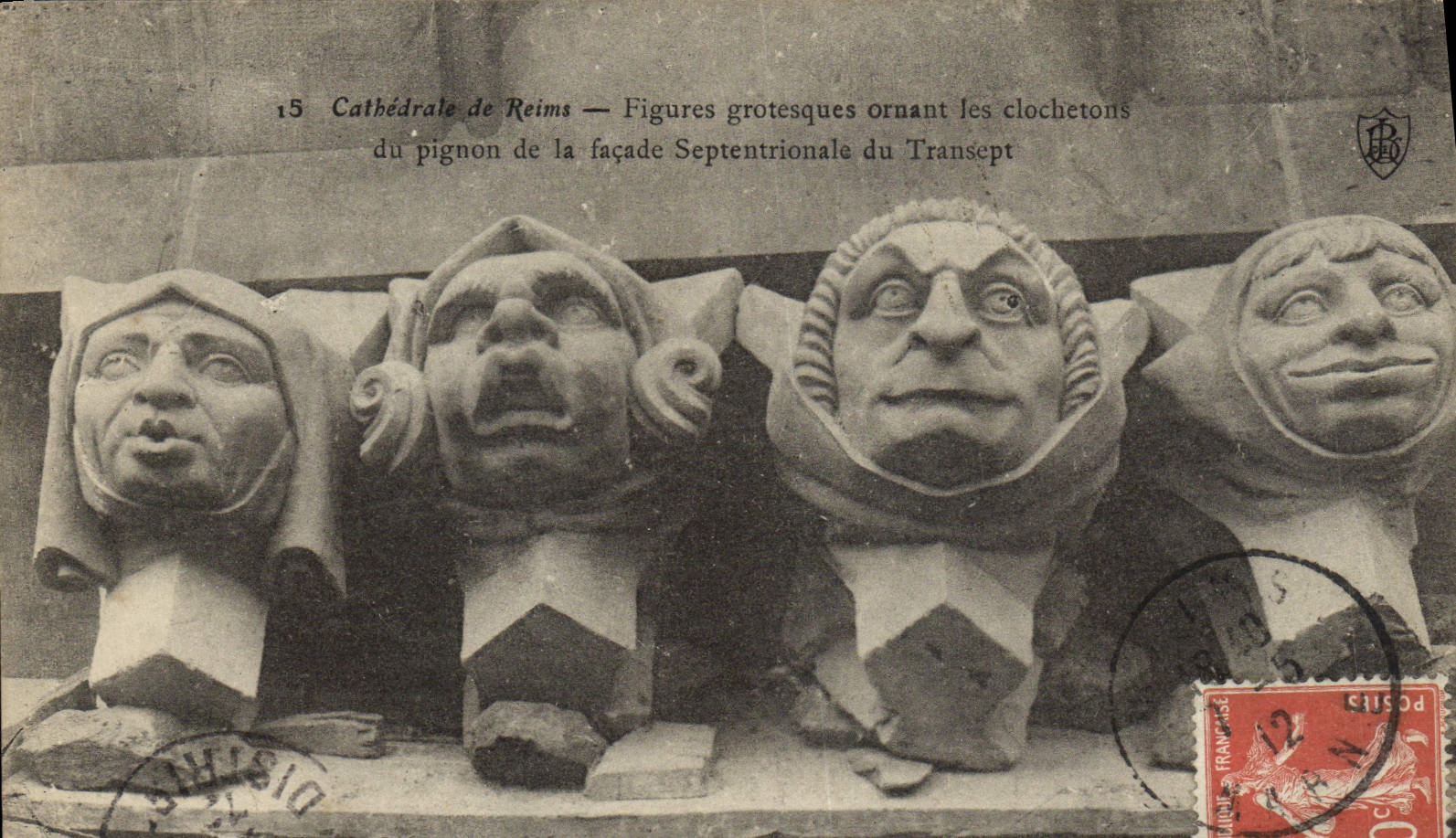 CPA Reims Figures Grotesques Ornant les Clochetons du pignon de la facade septentrionale du transept 