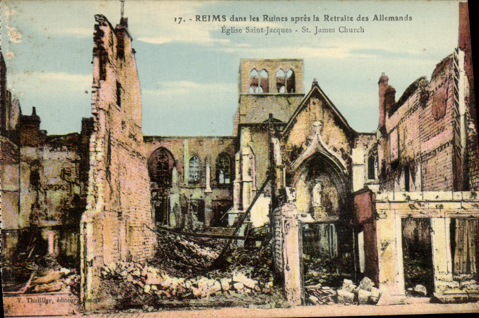 CPA Reims Dans Les Ruines Apres La Retraite Des Allemands Eglise Saint Jacques Militaria