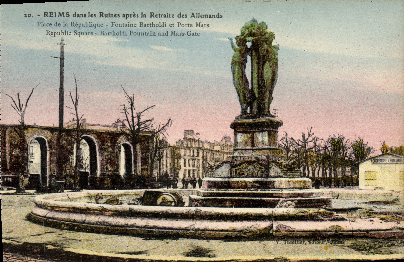 VINTAGE POSTCARD Rheims In the Ruins After the Retirement Of Allemandes Places the Republic Fountain Bartholdi Porte Militaria Mars