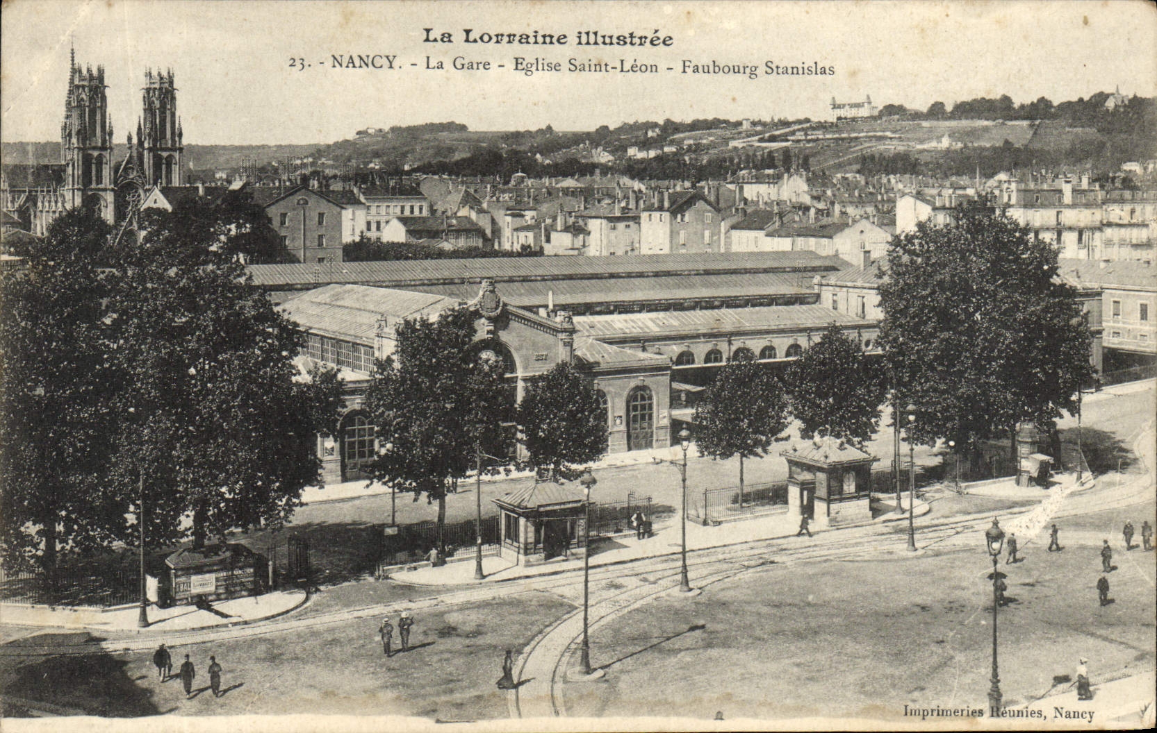CPA La Lorraine Illustree Nancy La Gare Eglise Saint Leon Faubourg Stanislas