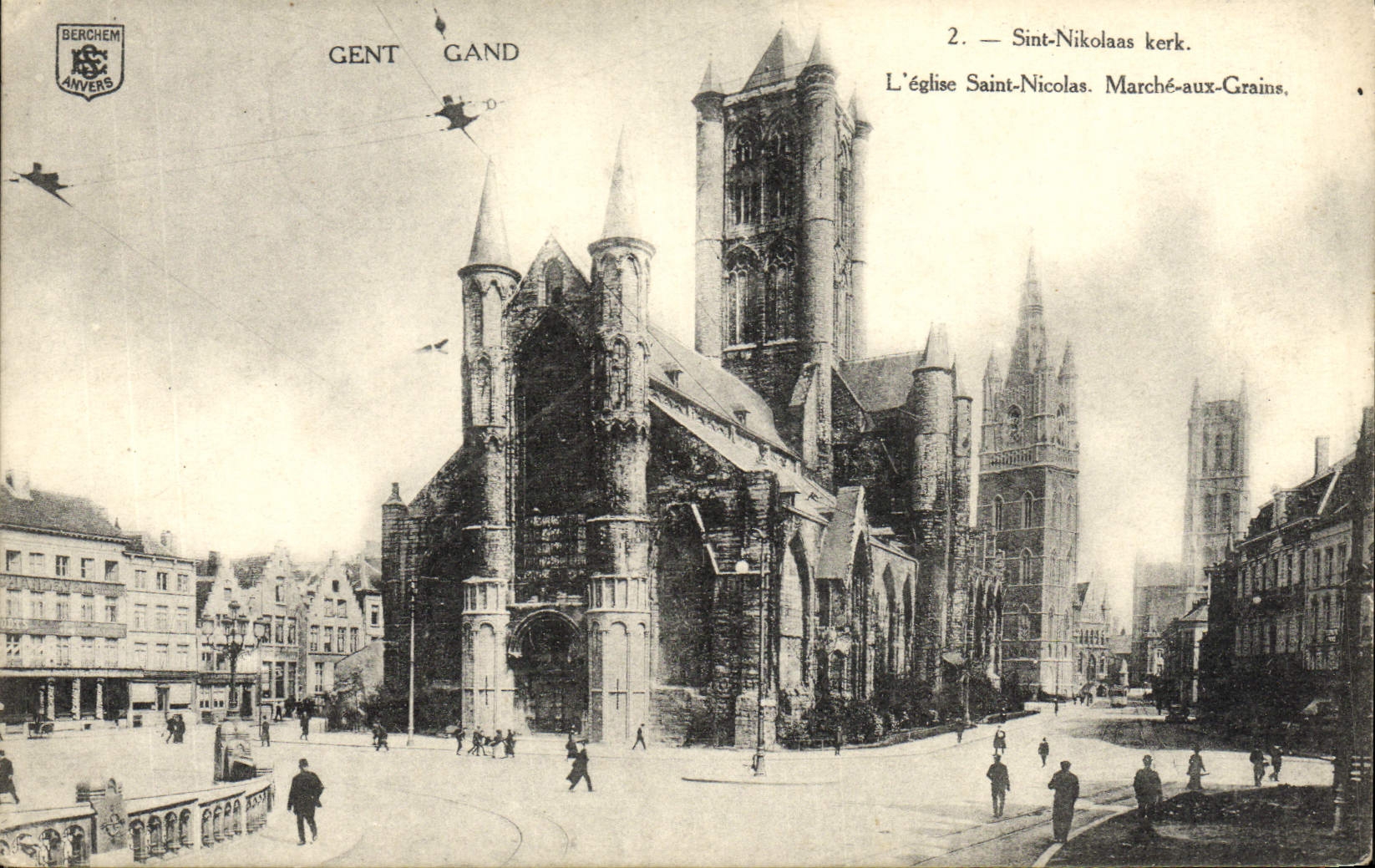 VINTAGE POSTCARD Gent Gard the Church Saint Nicolas Goes To the Grains