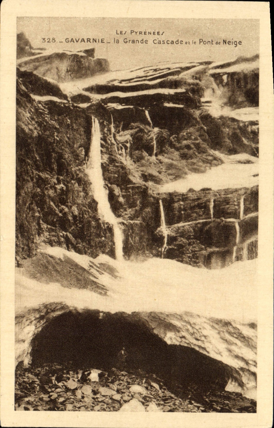 CPA Le Pyrenee Gavarnie La Grande Cascade Pont De Neige