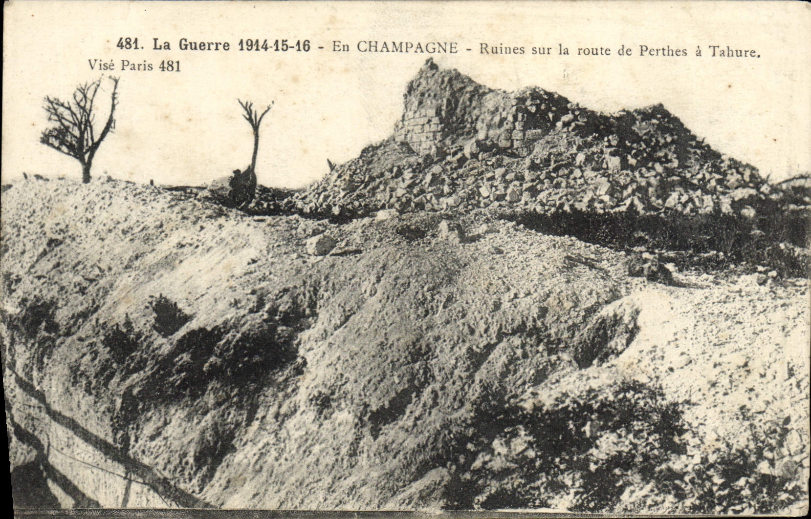 CPA Champagne Ruines sur la Ruines la Route de Perthes a Tahure Militaria